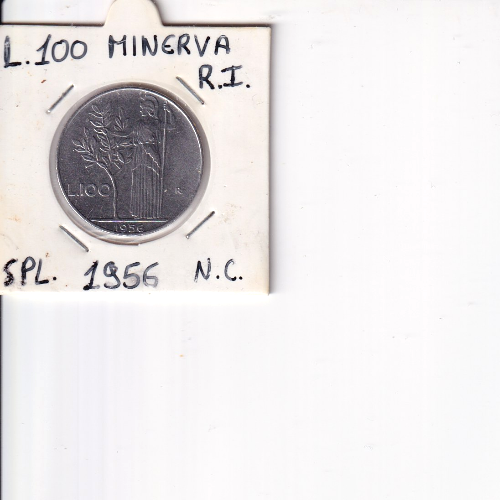 TS Numismatica Repubblica 100 Lire 1956 Minerva SPL moneta